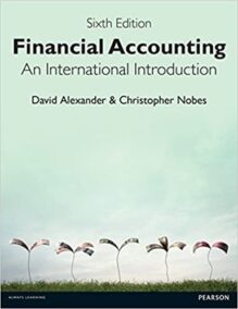 Financial Accounting: An International Introduction 6th Edition, ISBN-13: 978-1292102993