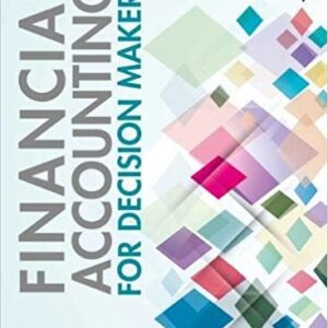 Financial Accounting for Decision Makers 9th Edition by Peter Atrill, ISBN-13: 978-1292251356