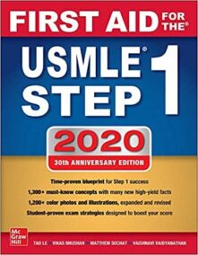First Aid For the USMLE Step 1 2020 30th Edition, ISBN-13: 978-1260462043