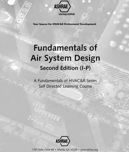 Fundamentals of Air System Design I-P 2nd Edition, ISBN-13: 978-1933742458