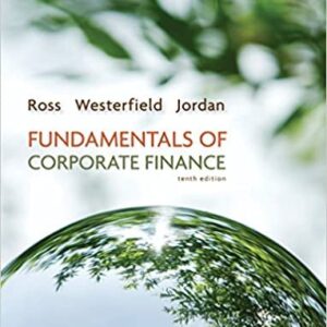 Fundamentals of Corporate Finance 10th Edition, ISBN-13: 978-0078034633