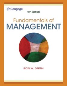 Fundamentals of Management 10th Edition by Ricky Griffin, ISBN-13: 978-0357517345