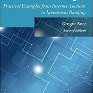 Game Theory Bargaining and Auction Strategies 2nd Edition by Gregor Berz, ISBN-13: 978-1137475411