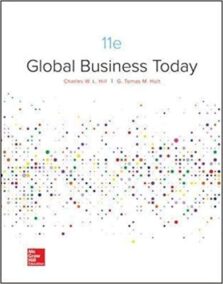 Global Business Today 11th Edition by Charles W. L. Hill, ISBN-13: 978-1260088373