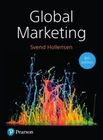 Global Marketing 8th Edition by Svend Hollensen, ISBN-13: 978-1292251806