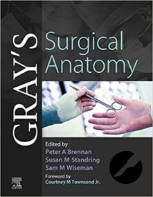 Gray's Surgical Anatomy by Peter Brennan, ISBN-13: 978-0702073861