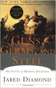 Guns, Germs, and Steel: The Fates of Human Societies by Jared M. Diamond, ISBN-13: 978-0393317558