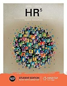 HR 5th Edition by Angelo DeNisi, ISBN-13: 978-0357048191