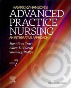 Hamric & Hanson's Advanced Practice Nursing: An Integrative Approach 7th Edition, ISBN-13: 978-0323777117