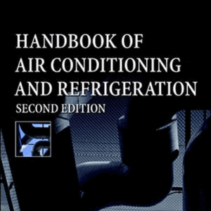 Handbook of Air Conditioning and Refrigeration 2nd Edition, ISBN-13: 978-0070681675