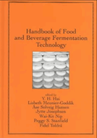 Handbook of Food and Beverage Fermentation Technology, ISBN-13: 978-0824747800