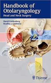 Handbook of Otolaryngology: Head and Neck Surgery, ISBN-13: 978-1604060287