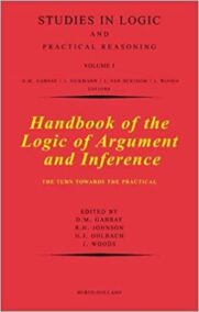 Handbook of the Logic of Argument and Inference: The Turn Towards the Practical, ISBN-13: 978-0444506504