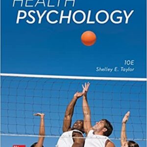 Health Psychology 10th Edition by Shelley Taylor, ISBN-13: 978-1259870477