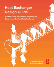 Heat Exchanger Design Guide by Manfred Nitsche, ISBN-13: 978-0128037645