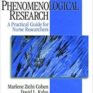 Hermeneutic Phenomenological Research: A Practical Guide for Nurse Researchers, ISBN-13: 978-0761917205