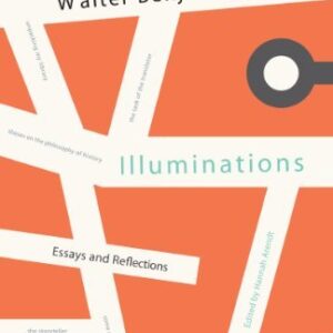 Illuminations: Essays and Reflections by Walter Benjamin, ISBN-13: 978-0805202410