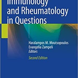 Immunology and Rheumatology in Questions 2nd Edition, ISBN-13: 978-3030566692