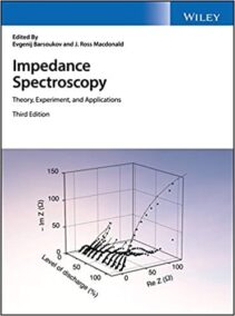 Impedance Spectroscopy: Theory, Experiment, and Applications 3rd Edition, ISBN-13: 978-1119074083