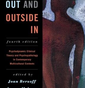 Inside Out and Outside In 4th Edition by Joan Berzoff, ISBN-13: 978-1442236844
