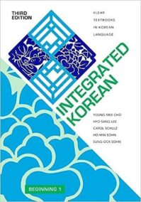 Integrated Korean: Beginning 1 Third Edition, ISBN-13: 978-0824876197