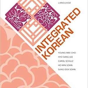 Integrated Korean: Intermediate 1, Third Edition by Young-mee Yu Cho, ISBN-13: 978-0824886776