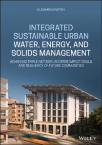 Integrated Sustainable Urban Water, Energy, and Solids Management, ISBN-13: 978-1119593652