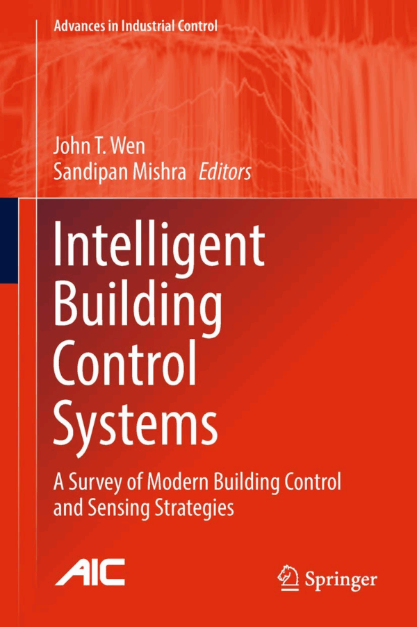 Intelligent Building Control Systems 2018 Edition, ISBN-13: 978-3319684611