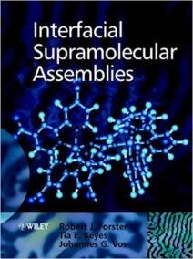 Interfacial Supramolecular Assemblies 1st Edition by Johannes G. Vos, ISBN-13: 978-0471490715