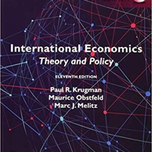 International Economics: Theory and Policy 11th Global Edition, ISBN-13: 978-1292214870