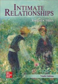 Intimate Relationships 9th Edition by Rowland Miller, ISBN-13: 978-1260804263