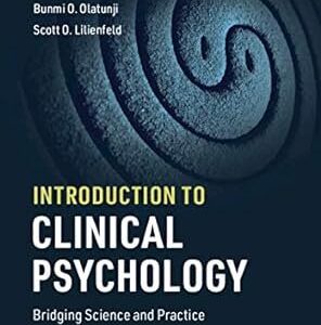 Introduction to Clinical Psychology 9th Edition by Douglas A. Bernstein, ISBN-13: 978-1108735797