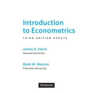 Introduction to Econometrics 3rd Edition, ISBN-13: 978-0133486872