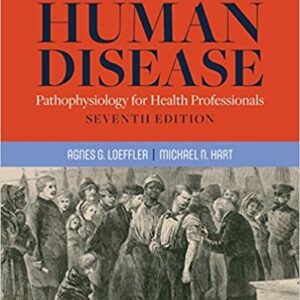 Introduction to Human Disease 7th Edition, ISBN-13: 978-1284127485