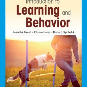 Introduction to Learning and Behavior 6th Edition by Russell Powell, ISBN-13: 978-0357658475