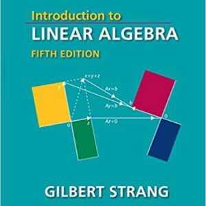 Introduction to Linear Algebra 5th Edition by Gilbert Strang, ISBN-13: 978-0980232776