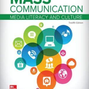 Introduction to Mass Communication 12th Edition by Stanley Baran, ISBN-13: 978-1264305094