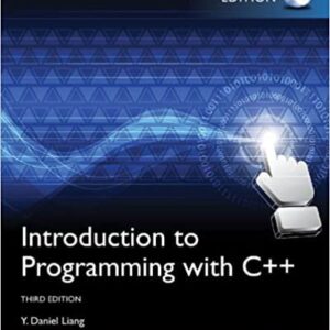 Introduction to Programming with C++ 3rd INTERNATIONAL Edition, ISBN 13: 978-0273793243