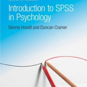 Introduction to SPSS in Psychology 7th Edition by Dennis Howitt, ISBN-13: 978-1292186665