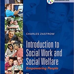 Introduction to Social Work and Social Welfare: Empowering People 12th Edition, ISBN-13: 978-1305388338