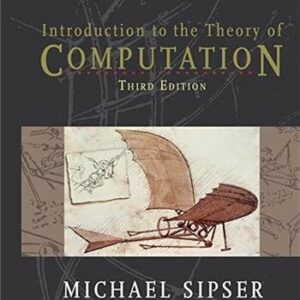 Introduction to the Theory of Computation 3rd Edition by Michael Sipser, ISBN-13: 978-1133187790