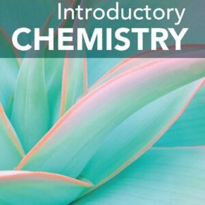 Introductory Chemistry Second Edition by Kevin Revell, ISBN-13: 978-1319383848