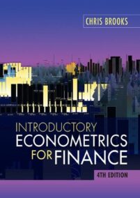 Introductory Econometrics for Finance 4th Edition by Chris Brooks, ISBN-13: 978-1108436823