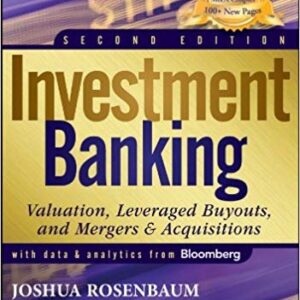 Investment Banking 2nd Edition, ISBN-13: 978-1118656211
