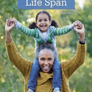 Invitation to the Life Span Fourth Edition by Kathleen Stassen Berger, ISBN-13: 978-1319140649
