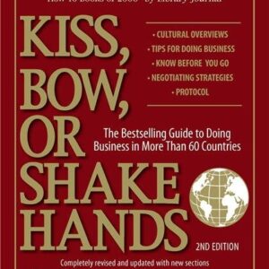 Kiss, Bow, Or Shake Hands by Terri Morrison, ISBN-13: 978-1593373689