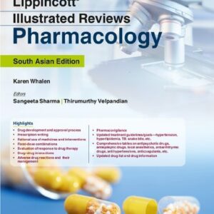 Lippincott Illustrated Reviews: Pharmacology 7th Edition by Sangeeta Sharma, ISBN-13: 978-9388313209