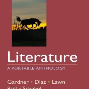Literature: A Portable Anthology 5th Edition by Janet E. Gardner, ISBN-13: 978-1319215033