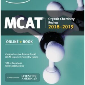 MCAT Organic Chemistry Review 2018-2019, ISBN-13: 978-1506223865