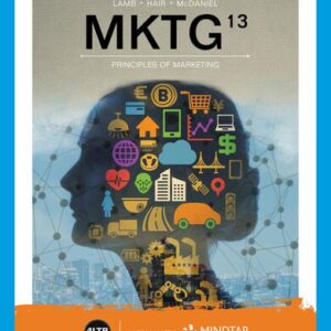 MKTG: Principles of Marketing 13th Edition by Charles W. Lamb, ISBN-13: 978-0357127803